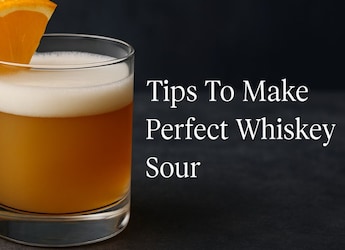 How To Make The Perfect Whiskey Sour: 6 Tips That Will Help You