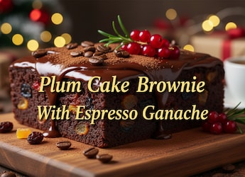 How To Make A Plum Cake Brownie With Espresso Ganache For Christmas