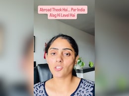 इंडिया का लेवल ही अलग है...अमेरिका आकर पगला गई लड़की, क्यों याद आने लगा भारत