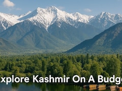 6 Smart Ways To Plan A Budget-Friendly Kashmir Vacation