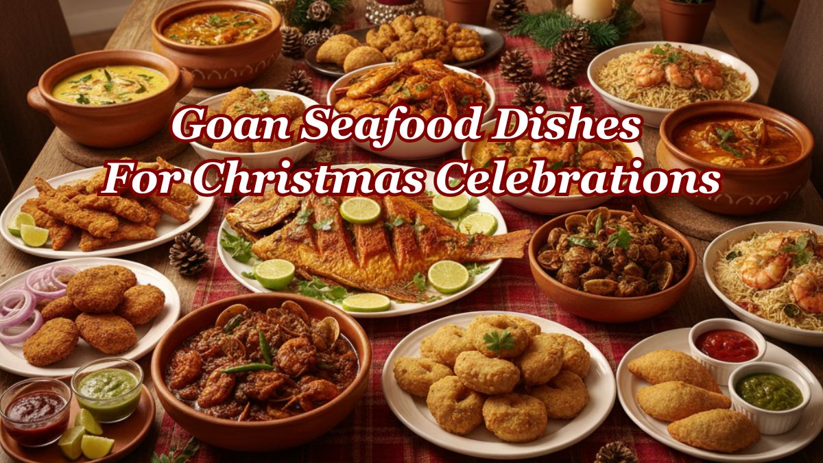 12 Goan Seafood Dishes For A Lip-Smacking Christmas Party
