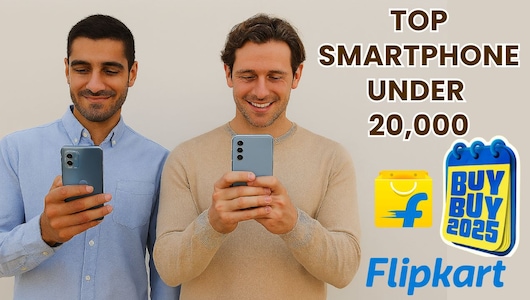 Flipkart Buy Buy Sale 2025: आपके बजट के लिए बेस्ट हैं ₹20,000 से कम में ये टॉप Smartphones, देखें बेस्ट ऑफर्स