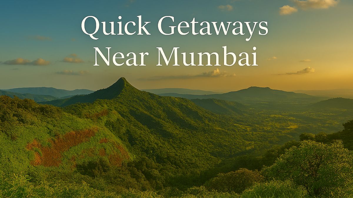 6 Short Trips Near Mumbai That Need Almost No Planning