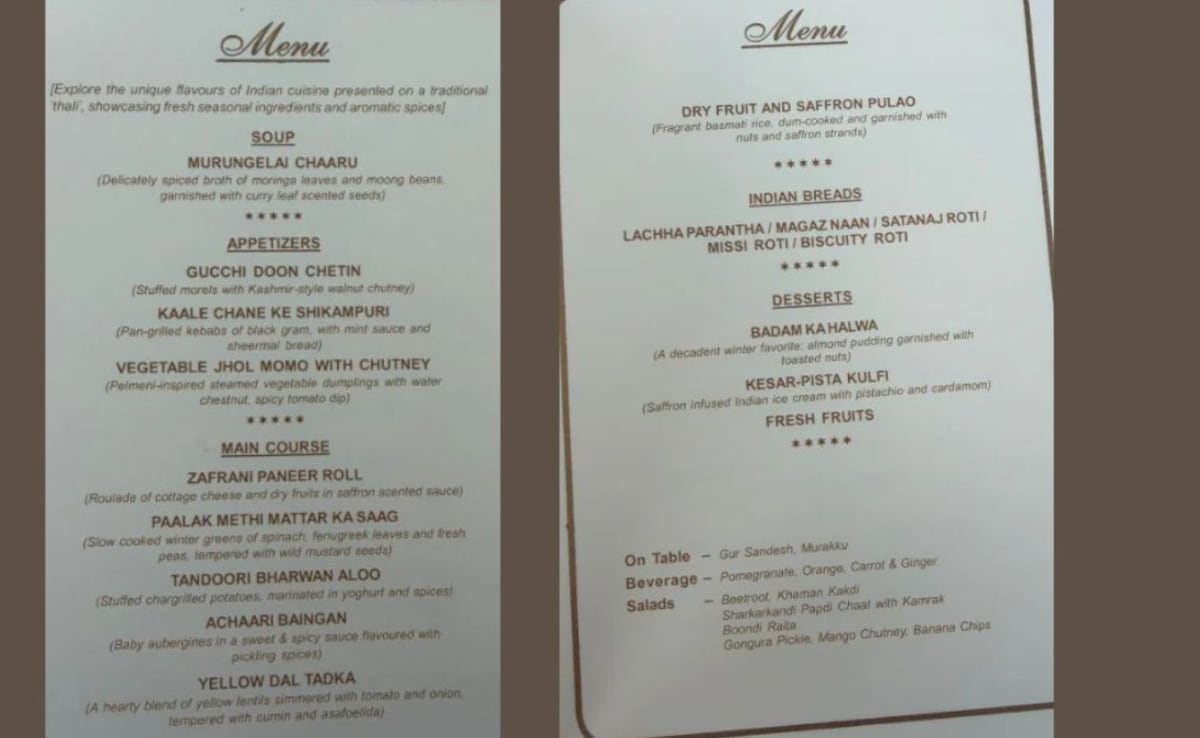 The vegetarian menu included dal tadka, bharwan aloo, jhol momo, kesar-pista kulfi, etc. Photo: NDTV The vegetarian menu included dal tadka, bharwan aloo, jhol momo, kesar-pista kulfi, etc. Photo: NDTV