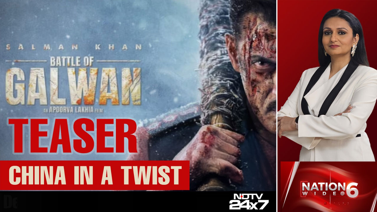'Galwan' Movie Teaser Puts China In Twist