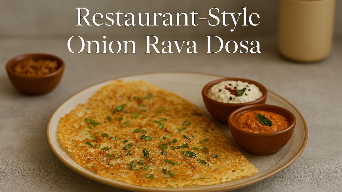 How To Make Restaurant-Style Onion Rava Dosa: 5 Simple Tips