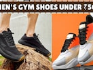 Men's Gym Shoes Under ₹500: आज ही खरीदें 500 रुपये से कम में ड्यूरेबल, स्टाइलिश और कम्फर्टेबल मेंस जिम शूज़