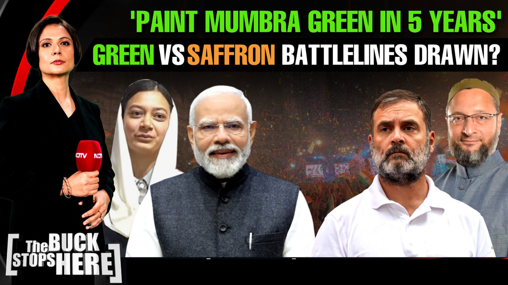 'Paint Mumbra Green In 5 Years' | Green Vs Saffron Battlelines Drawn? | The Buck Stops Here