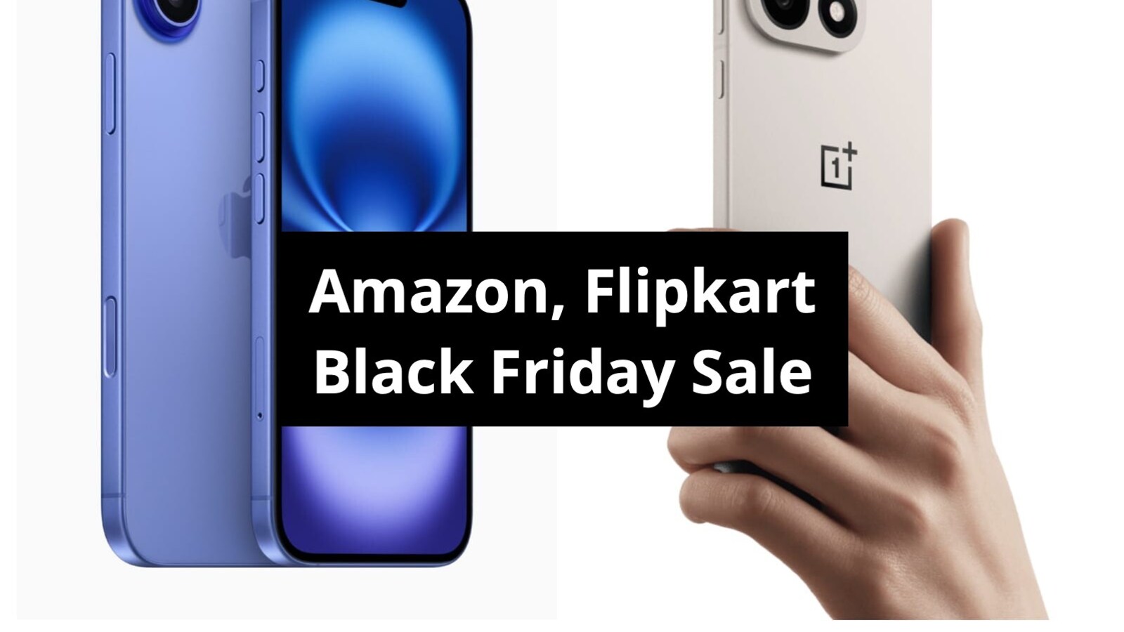 10 Smartphone Offers During Amazon, Flipkart Black Friday Sale: OnePlus ...