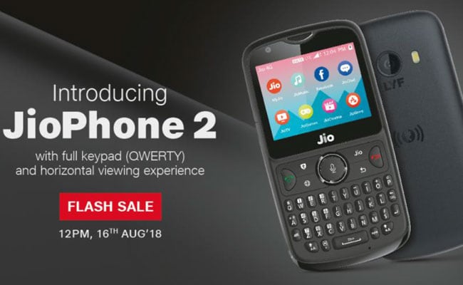 Reliance Jio Announces JioPhone 2 Flash Sale From Thursday: Timings, JioPhone Price And Other Details