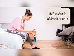 रोजाना के ये 5 छोटे-छोटे बदलाव, बेहतर लाइफस्टाइल नींव, डॉक्टर ने बताया सुबह से लेकर शाम तक रूटीन