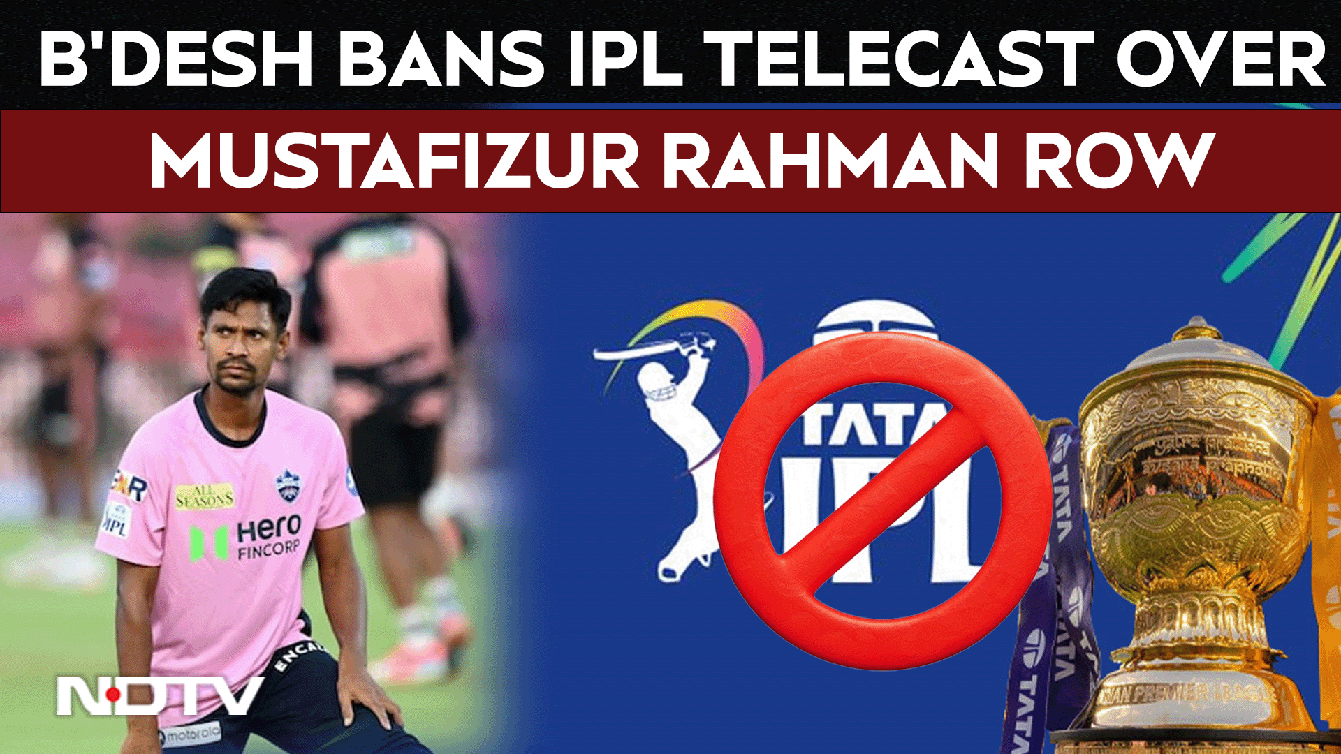 IPL Telecast Bangladesh | Bangladesh Orders IPL Telecast Ban Amid Mustafizur Rahman-KKR Row