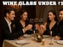 Wine Glass Under 1000: इन प्रीमियम क्वालिटी वाइन ग्लास के साथ अपने डाइनिंग एक्सपीरियंस को बनाएं और भी खास