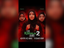 'द केरला स्टोरी 2' का टीजर हुआ रिलीज, पहले से भी ज्यादा गहरी और झकझोर देने वाली है कहानी