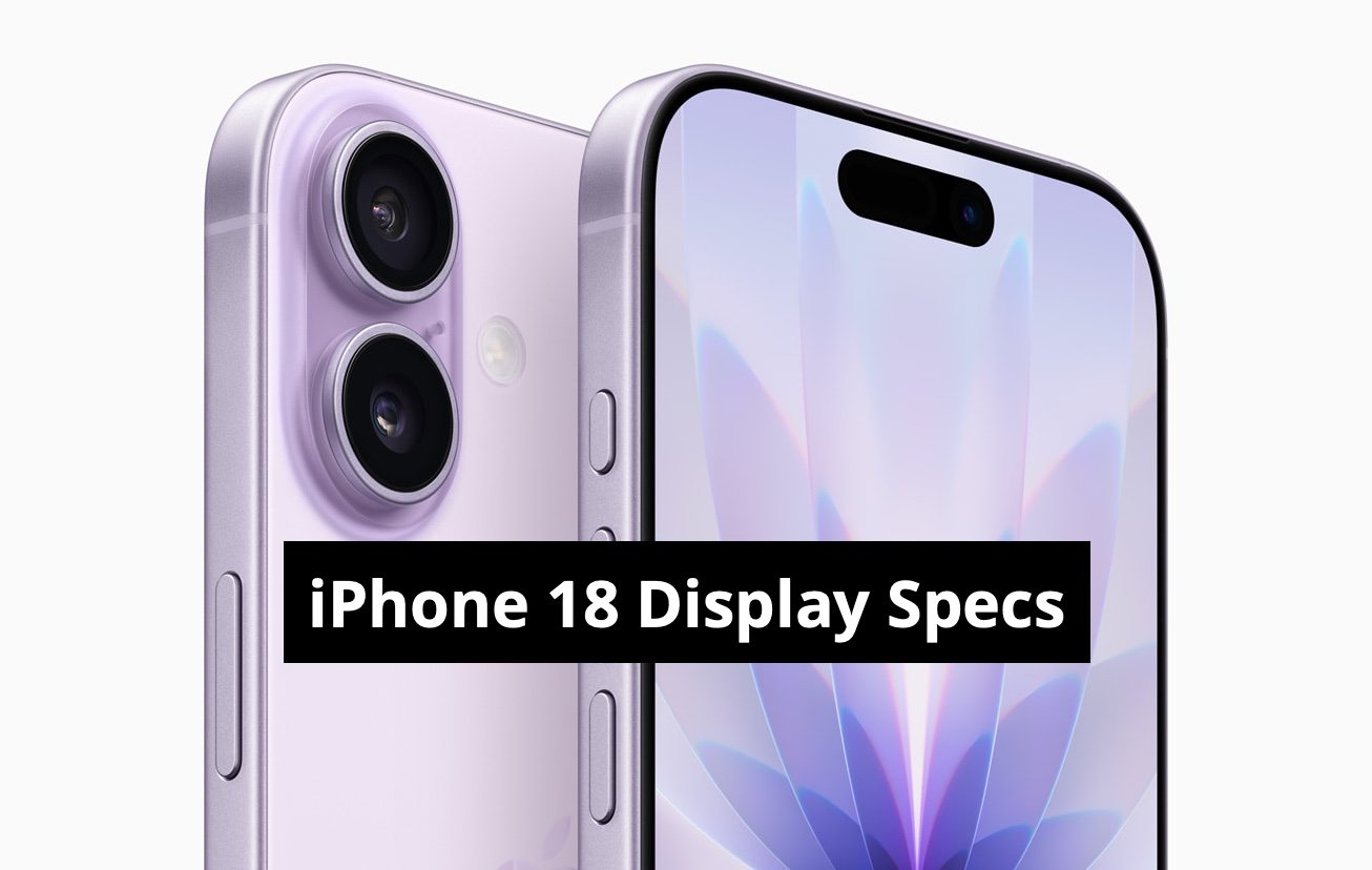 Apple 正規 Apple iPhone 18 Display Specs Tipped; Pro Models To Get Under