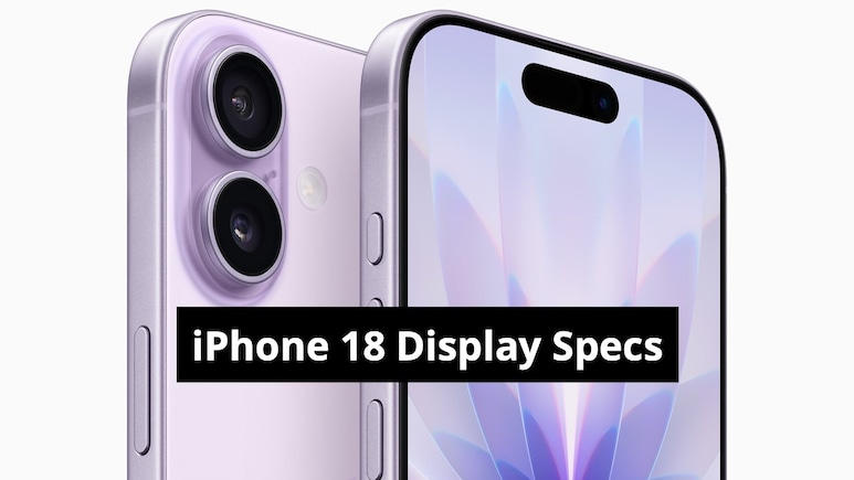 Apple iPhone 18 Display Specs Tipped; Pro Models To Get Under-Display Face ID