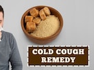 इन चीज़ों को खाकर तुरंत छूमंतर हो जाएगी आपकी सर्दी, खांसी और जुकाम, जानिए कैसे करते हैं ये कमाल
