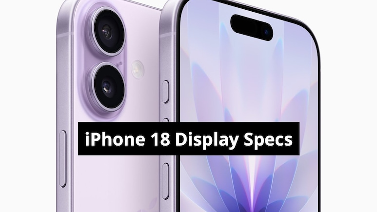 iPhone 18 Series Tipped To Get LTPO+ Display And Under-Display IR Face ID
