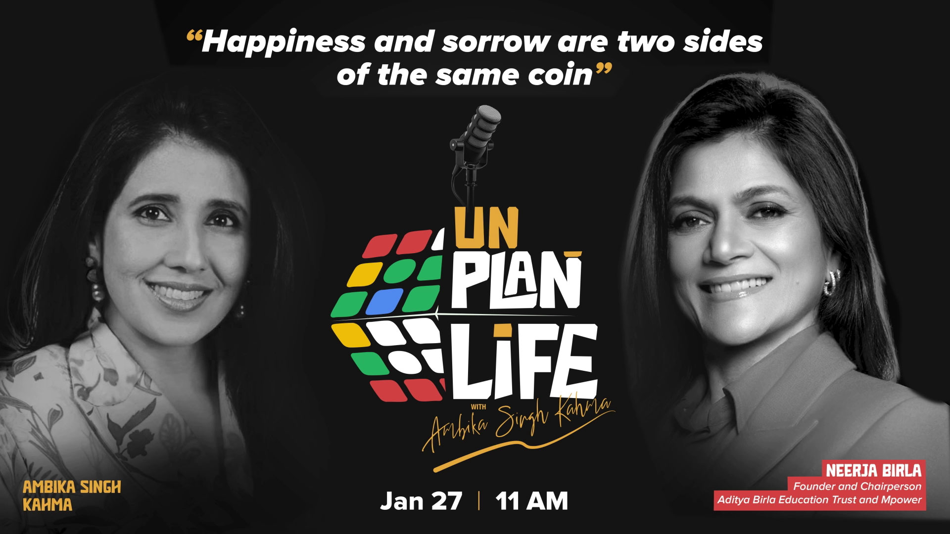 #UnplanLife S2 | How Planned Is Your Life? Neerja Birla on Purpose, Education & Leadership
