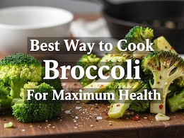 Best Way to Cook Broccoli For Maximum Health Benefits: Neither Raw Nor Boiled