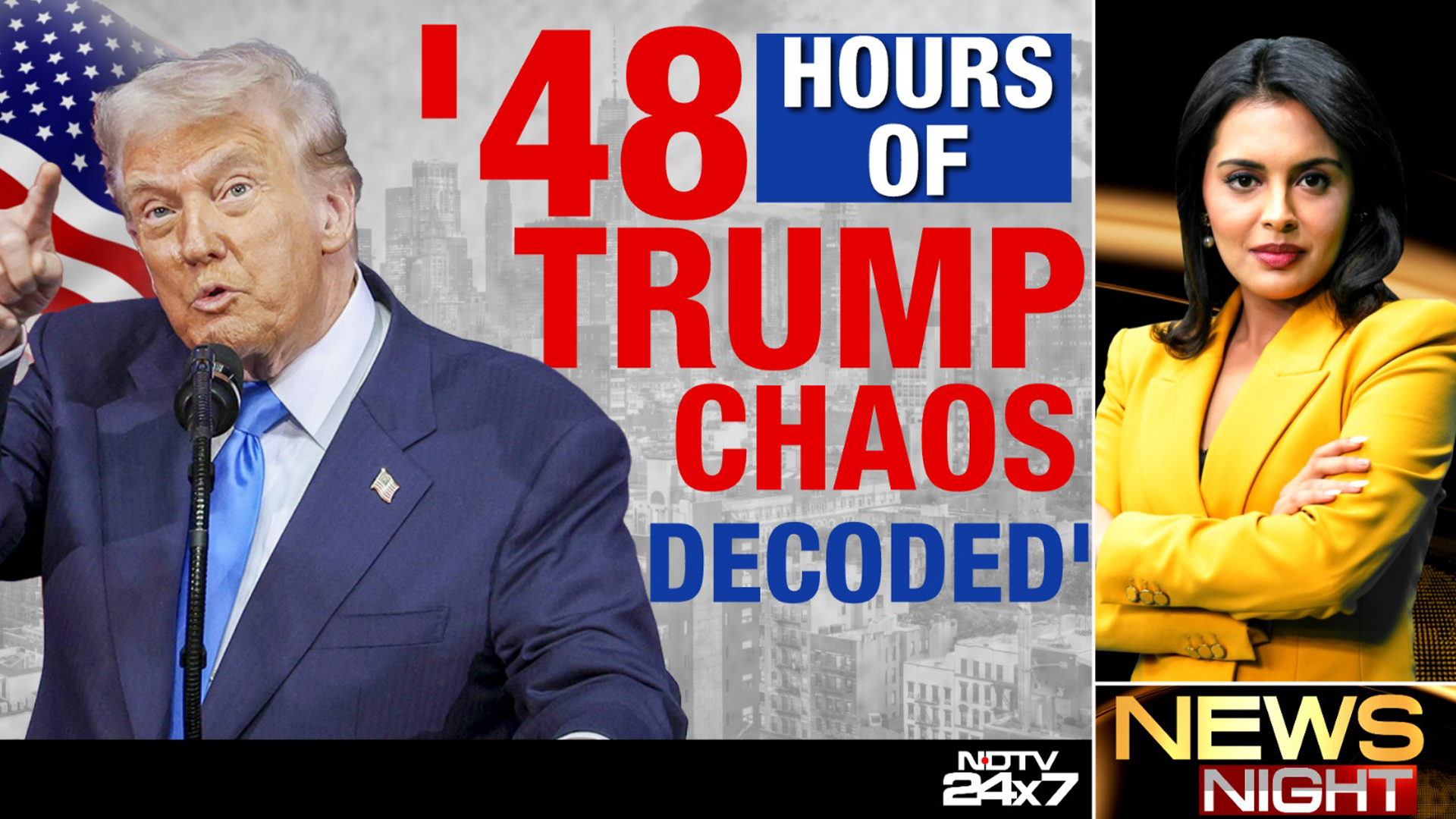 48 Hours Of Trump Chaos: Threats, Taunts And Global Shockwaves