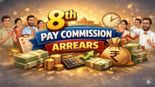8th Pay Commission: केंद्रीय कर्मचारियों की लगेगी लॉटरी! बंपर सैलरी बढ़ोतरी के साथ मिल सकता है ₹15 लाख तक का एरियर, समझें कैलकुलेशन