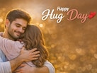 Hug Day wishes: आज जादू की झप्‍पी के साथ पार्टनर को दें ये खूबसूरत ग्रीटिंग कार्ड