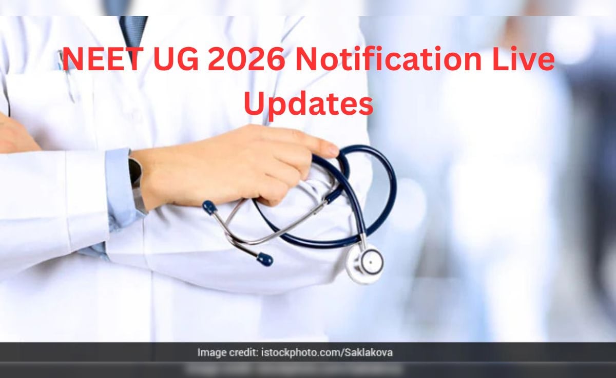 NEET UG 2026 Notification Live: Registration And Exam Dates To Be Out Soon