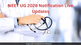 NEET UG 2026 Notification Live: Registration, Exam Dates Expected Today