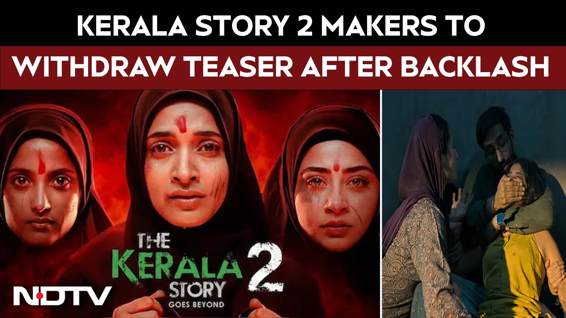 Kerala Story 2 Row: Makers Of Kerala Story 2 To Withdraw Teaser Amidst Backlash