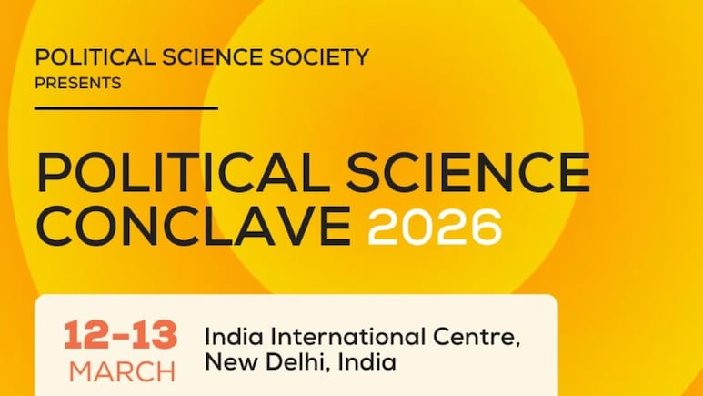 राजनीतिक विज्ञान सम्मेलन 2026: तारीख नोट करिए, दिल्ली में इन दो दिन होगा नामी पॉलिटिकल एक्सपर्ट्स का महाजुटान
