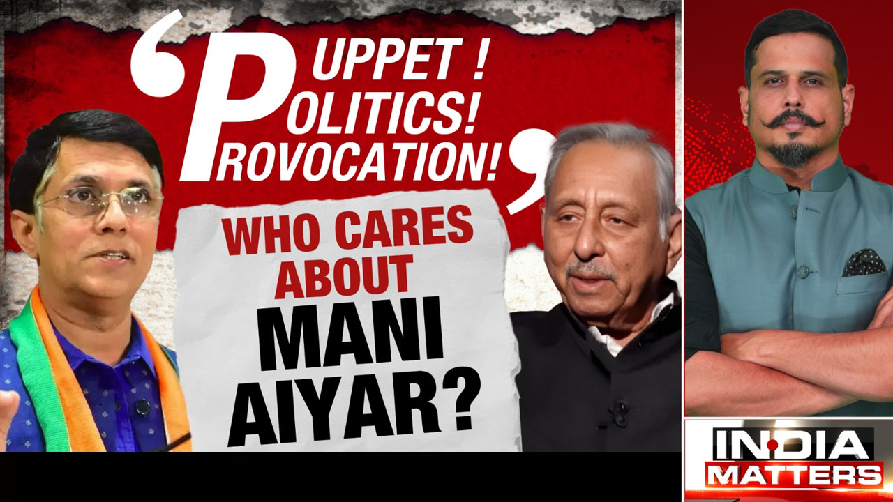 'Puppet! Politics! Provocation!': Who Cares About Mani Shankar Aiyar?