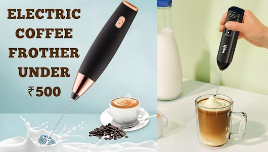 Electric Coffee Frother Under ₹500: कैफे-स्टाइल कॉफी बनाने के लिए बेस्ट हैं ये हाई-क्वालिटी और टॉप फ्रॉदर मशीन