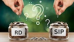 SIP vs RD: 10,000 रुपये हर महीने निवेश पर किसमें मिलेगा ज्यादा फायदा, SIP और RD में से क्या है ज्यादा बेहतर?
