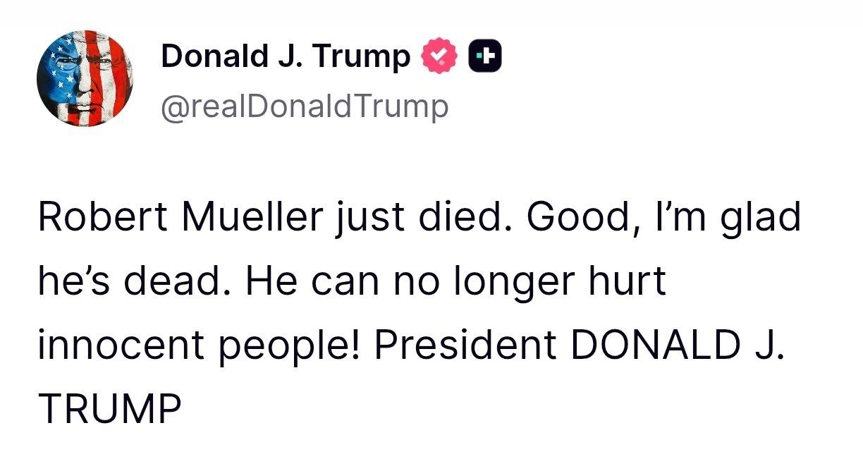 रॉबर्ट मुलर की मौत पर ट्रंप पर पोस्ट.