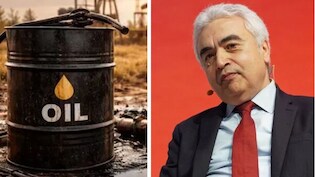 'तेल की स्थिति नॉर्मल होने में लगेंगे 6 महीने', इंटरनेशनल एनर्जी एजेंसी चीफ की बड़ी चेतावनी