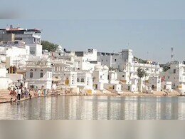 तीर्थराज पुष्कर को मिलेगा नया स्वरूप, घाट-मंदिरों का होगा सुंदरीकरण