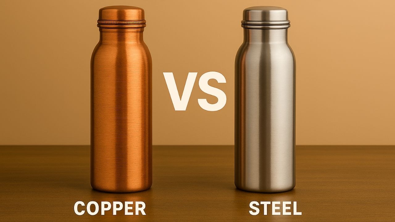 Copper vs Steel Bottle, कौन है बेहतर? जानें और खरीदें अपनी पसंद की बोतल अफोर्डेबल दाम में
