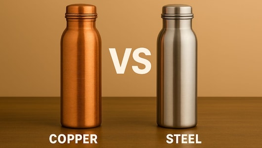 Copper vs Steel Bottle, कौन है बेहतर? जानें और खरीदें अपनी पसंद की बोतल अफोर्डेबल दाम में