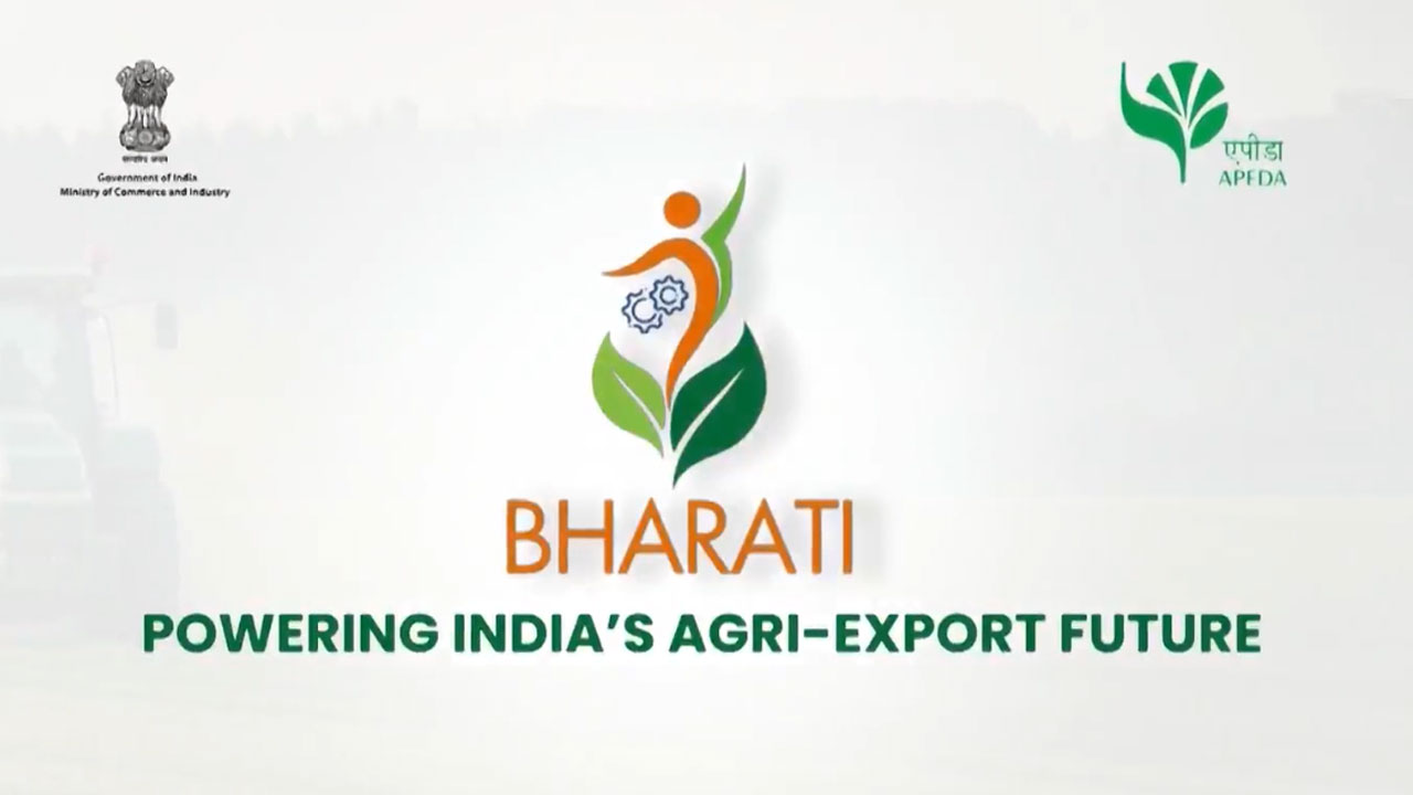 APEDA Powering India's Agri-Food Export Growth Through BHARATI
