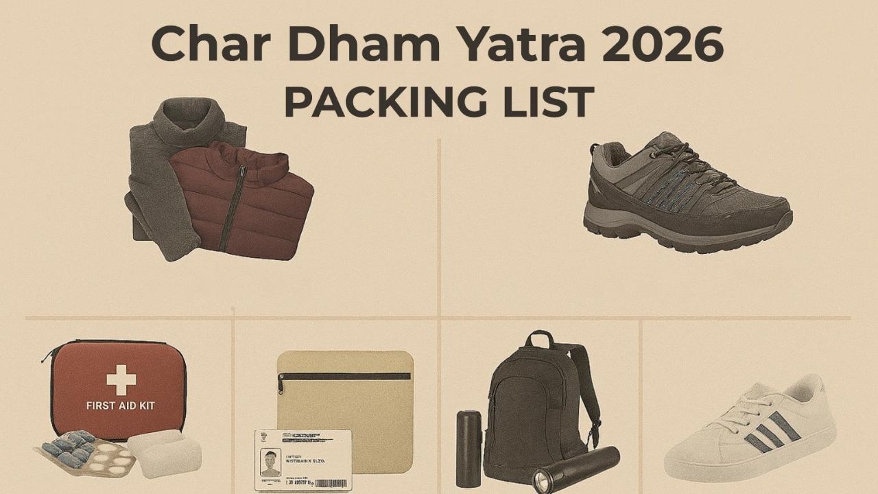 Char Dham Yatra 2026 Packing List: यादगार रहेगी आपकी ये यात्रा, अगर साथ रखेंगे ये प्रोडक्‍ट
