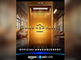 बनिजय एशिया&ndash;अमेजन एमएक्स प्लेयर ने &lsquo;राइज एंड फॉल&rsquo; और &lsquo;कैंपस बीट्स&rsquo; के नए सीजन की घोषणा की