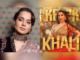 Kangana Ranaut Slams Nora Fatehi Song With Vulgar Lyrics, Blames 'Bollywood' For 'No Shame'