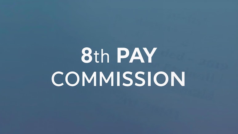 8th Pay Commission: How 6th And 7th CPC Set The Fitment Factor And What To Expect Now