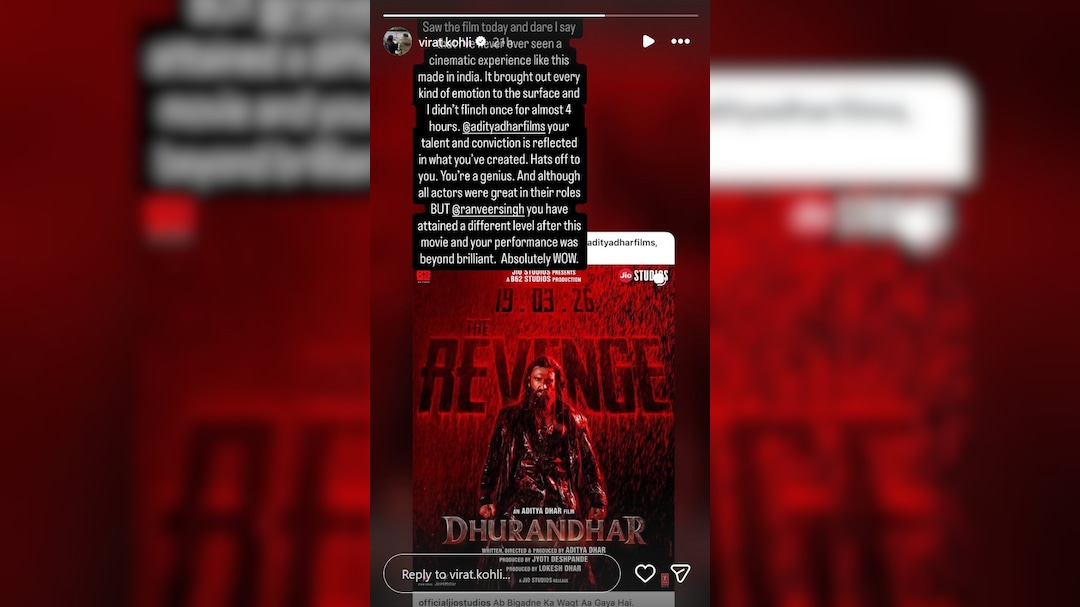 Virat Kohlis Instagram story praising the Dhurandhar movies, Aditya Dhar and Ranveer Singh. Virat Kohlis Instagram story praising the Dhurandhar movies, Aditya Dhar and Ranveer Singh.