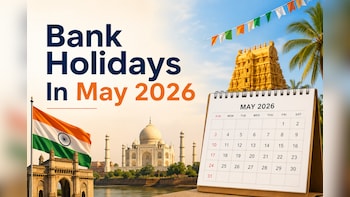Bank Holidays In May 2026: Banks To Remain Closed For 12 Days, Check State-Wise List
