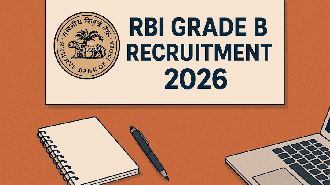 RBI Grade B 2026 Recruitment Notification Out: Know Vacancies & Check Eligibility Details Inside