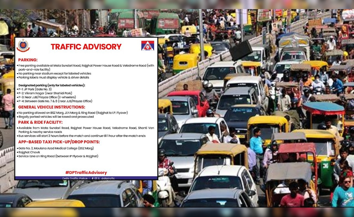 DC Vs GT IPL मैच को लेकर दिल्ली पुलिस ने जारी की Traffic Advisory, इन सड़कों पर रहेगा डायवर्जन, जानें पार्किंग और एंट्री से जुड़ी डिटेल्स