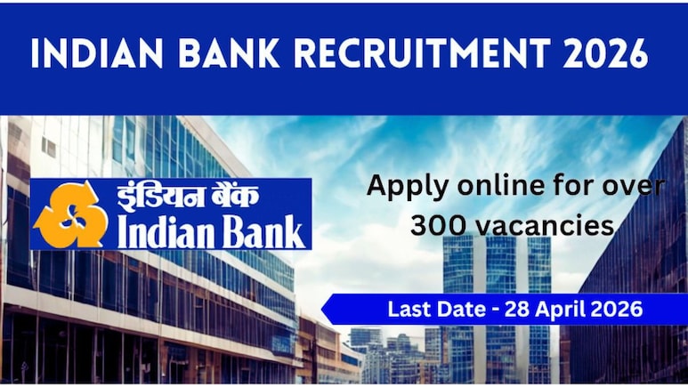Indian Bank SO Recruitment 2026: Check Vacancies, Last Date And How To Apply