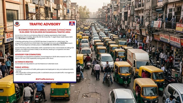 Delhi Traffic Advisory: आज से 12 अप्रैल तक पहाड़गंज-सदर बाजार में रह सकता है भारी जाम, वीकेंड पर घर से निकलने से पहले पढ़ लें ये ट्रैफिक एडवाइजरी
